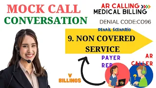 Non Covered Service - MOCK CALL Provider Patient Contract USA REP vs ARCALLER VBILLINGS