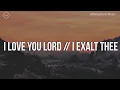 Download Lagu I Love You Lord/ I Exalt Thee || 3 Hour Piano Instrumental for Prayer and Worship