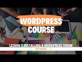 Customizing WordPress Themes A Beginner s Guide Lecture 5 WP Course
