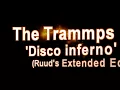The Trammps - Disco Inferno (Ruud's Extended Edit)