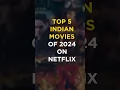 Download Lagu Top 5 Indian Movies of 2024 on Netflix