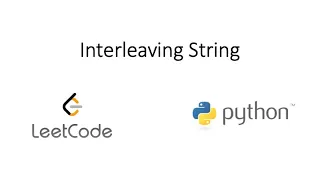 Leetcode - Interleaving String Python