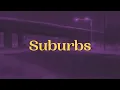 Good Neighbours - Suburbs (Lyrics)