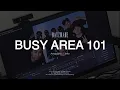 Lagu BUSY AREA 101 - DAYZMADE LIVE SET