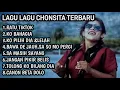 FULL LAGU LAGU TERBARU CHONSITA