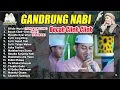 Download Lagu GANDRUNG NABI BOCAH CILEK CILEK DAN SYI'IR JAWA FULL ALBUM | TERBARU NOVEMBER 2024