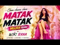 Chan Chana Chan Matak Matak | Punjabi Mujra Remix | Wiki Rana | Latest Punjabi Remix 2026