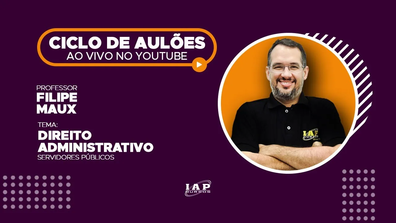 LIVE: SERVIDORES PÚBLICOS - DIREITO ADMINISTRATIVO.