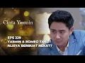 Download Lagu ADA YANG DITUTUP-TUTUPI OLEH RANGGA DARI AJENG⁉️ - CINTA YASMIN EPS 229