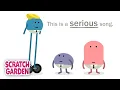 This is a Serious Song Scratch Garden
