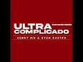 Kenny Die - Ultra Complicado Ryan Castro Version