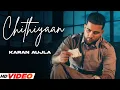 Download Lagu KARAN AUJLA - CHITHIYAAN (HD Video) | Tanu Grewal | Latest PunjabI Songs 2024 | Punjabi Songs