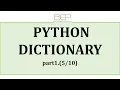 Part1 - Python dictionary