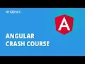 Angular Crash Course Angular Tutorial Angular Tutorial For Beginners Simplilearn