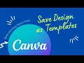 11 How to turn designs into templates in Canva