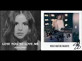 Download Lagu Lose You To Love Me/Back To You [Mashup] - Selena Gomez
