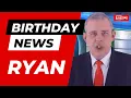 Lagu Happy Birthday Ryan - Happy Birthday News Report