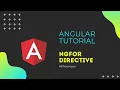 Angular Tutorial - ngFor Directive