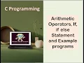 7 Arithmetic Operators If if else Statement and Example programs