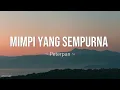 Download Lagu Peterpan - Mimpi Yang Sempurna Lirik Lagu