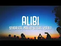 Download Lagu SEVDALIZA - ALIBI (LYRICS) FT. PABLLO VITTAR \u0026 YSEULT