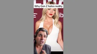Why Gen Z hates nudity