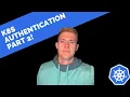 Kubernetes Security Authenticating Webhook and Authentication Proxy Explained