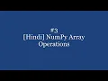 Hindi Operations on the NumPy Array in Python