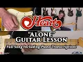 Heart - Alone Guitar Lesson FULL SONG Transcription