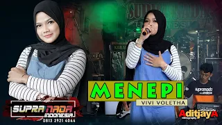 Download #VIVI VOLETHA  - MENEPI Cover #SUPRA NADA || BAP AUDIO || ADITJAYA PICTURES MP3