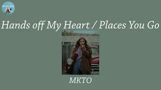 Download Hands off My Heart / Places You Go - MKTO (Lyric Video) MP3