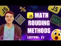 JavaScript Math round ceil floor trunc Explained