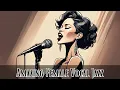 Download Lagu Amazing Female Vocal Jazz [Smooth Jazz, Jazz Classics]
