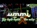 Download Lagu DJ TJAP SHOLAWAT UMMI STELL KOPLO KEPLAK X TASO NULUP COCOK BUAT NYANTAI ‼️Aulian 17