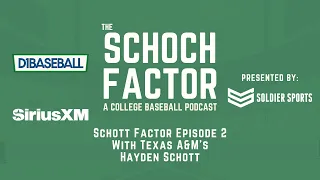 The Schoch Factor Schott Factor Episode 2