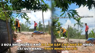 Mới Đi Làm Gặp Chủ Nhà Kiểu Này.. Thấy Mà Tức Cho 2 Đứa Nhỏ #drama