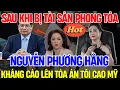 Download Lagu Bà Nguyễn Phương Hằng Tuyên Chiến Thủ Tướng: Tài Sản Phong Tỏa, Kháng Cáo Mỹ | Điều Cơ Bản