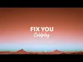 Download Lagu Coldplay - Fix You (lyrics/lirik)