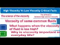 High Viscosity Vs Low Viscosity Critical Facts