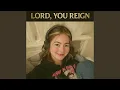 Download Lagu Lord, You Reign