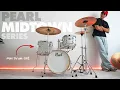 We have a new ACOUSTIC DRUM SET and it s a mini kit Pearl Midtown Series