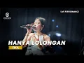 Download Lagu HANYA LOLONGAN - NABILA TAQIYYAH - LIVE ORCHESTRA - SYMPHONY ENTERTAINMENT