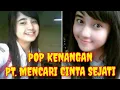 Download Lagu LAGU KENANGAN | PT.MENCARI CINTA SEJATI