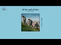 나 전생에도 널 알았던 것 같아💕 | 올모스트 먼데이(almost monday) - til the end of time (한글 자막)