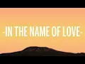 [1 HOUR]  Martin Garrix & Bebe Rexha - In The Name Of Love (Lyrics)