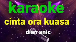 Download Cinta Ora Kuasa-Dian Anic Karaoke MP3