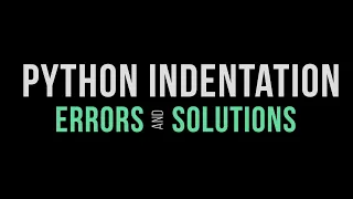 python indentation - How to fix python indentation ERROR