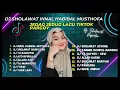 Download Lagu DJ SHOLAWAT INNAL HABIBAL MUSTHOFA - DJ SHOLAWAT NAHDLIYAH | FULL ALBUM