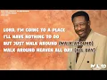 Willie Neal Johnson & The New Keynotes -  Walk Around Heaven (Lyric Video)