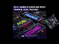 Olly James & Caroline Roxy Trance, Acid, Techno Wicked Sessions Tune Of The Week